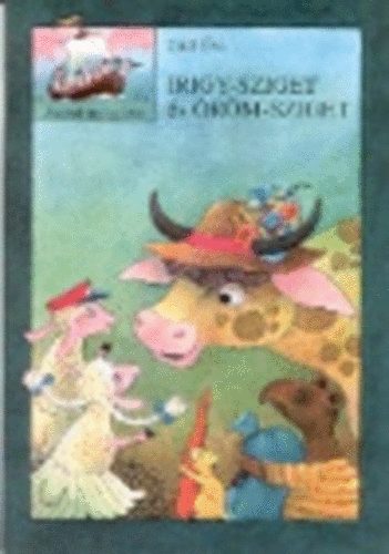 Gal va - Irigy-sziget s rm-sziget (Jzussal egy hajban)