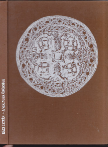 Rácz István - A vikingek öröksége