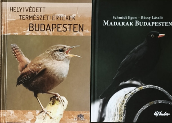 Lendvai Csaba Schmidt Egon-Bécsy László - Kincses László (szerk.) - 2db könyv - Helyi védett természeti értékek Budapesten + ajándék mű: Madarak Budapesten