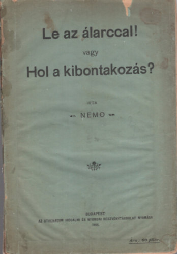 Nemo - Le az �larccal! vagy Hol a kibontakoz�s?