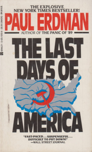 Paul E. Erdman - The Last Days of America