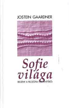 Jostein Gaarder - Sofie vilga (Regny a filozfia trtnetrl)