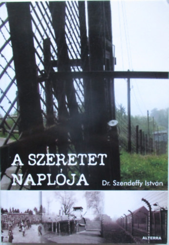 Szendeffy Istv�n - A szeretet napl�ja