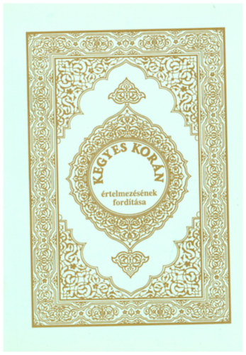 Ifj. Karasszon Attila (ford.) - Kegyes Korán értelmezésének fordítása 29-30. rész