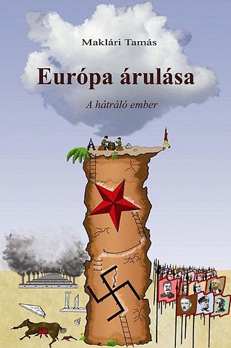 Maklri Tams - Eurpa rulsa - A htrl ember