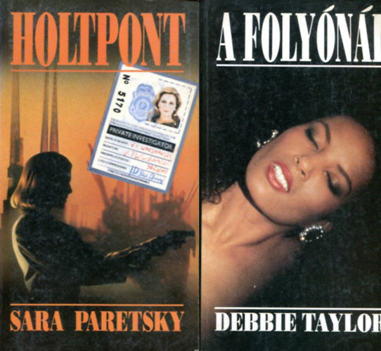 Sara Paretsky - Debbie Taylor - V�nusz k�nyvek - 2 db