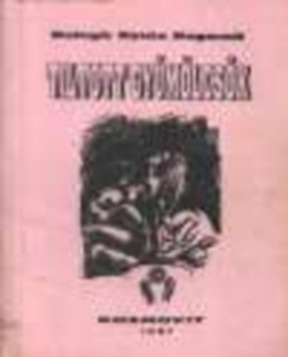 Balogh Gyula Bogumil - Tiltott gyümölcsök