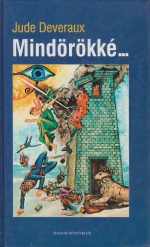 Jude Deveraux - Mind�r�kk�...