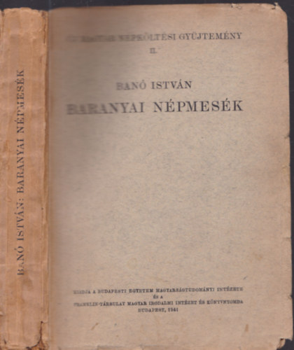 Ban� Istv�n - Baranyai n�pmes�k (�j magyar n�pk�lt�si gy�jtem�ny II.)