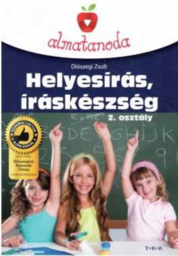 Diszegi Zsolt - Almatanoda - Helyesrs, rskszsg 2.osztly