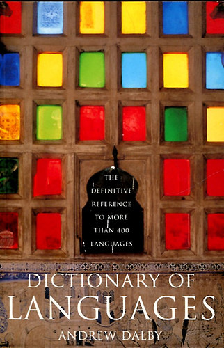 Andrew Dalby - Dictionary of Languages