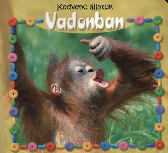 Fecske Csaba - Kedvenc �llatok - Vadonban