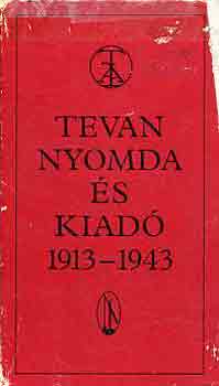 Heltai-F�y-Kr�dy-Kosztol�nyi - Tevan Nyomda �s Kiad� 1913-1943 (12 magyar sz�p�r� m�ve 12 k�tetben)