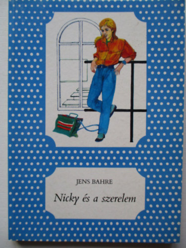 Jens Bahre - Nicky �s a szerelem