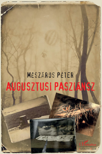 M�sz�ros P�ter - Augusztusi paszi�nsz