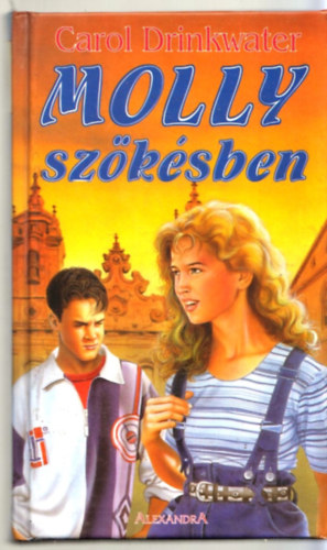 Carol Drinkwater - Molly sz�k�sben