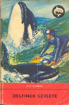 A.C. Clarke - Delfinek szigete (Delfin k�nyvek)