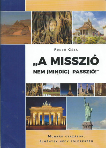 Fonyó Géza - "A misszió nem (mindig) passzió!"