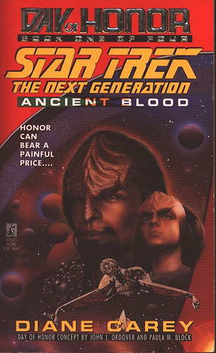 Diane Carey - Star Trek: The Next Generation- Ancient Blood (Day of Honor I.)