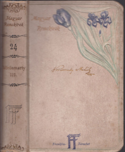 Vörösmarty Mihály - Vörösmarty Mihály munkái III.- Drámai költemények I. (Magyar Remekírók 24.)