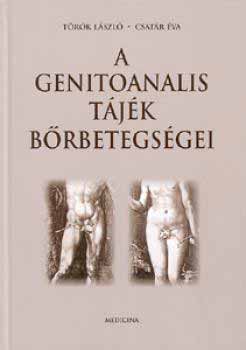 Csat�r �va T�r�k L�szl� - A genitoanalis t�j�k b�rbetegs�gei