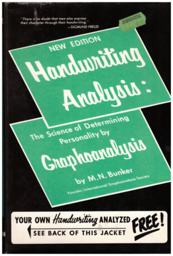 M. N. Bunker - Handwriting Analysis: The Science of Determining Personality by Graphoanalysis (grafol�gia)