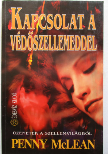 Penny McLean - Kapcsolat a vdszellemeddel