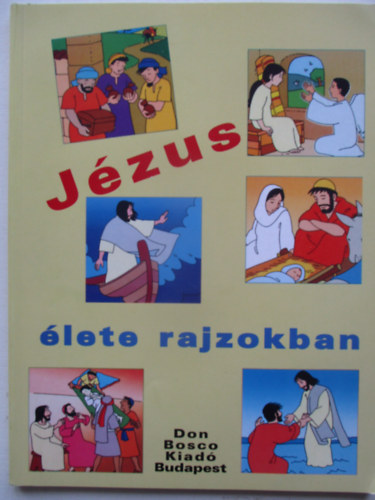 J�zus �lete rajzokban