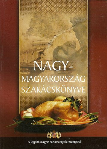 Nagy-Magyarorszg szakcsknyve