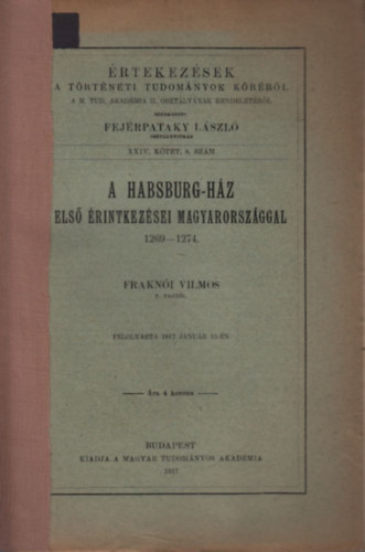 Frakn�i Vilmos - A Habsburg-h�z els� �rintkez�sei Magyarorsz�ggal 1269-1274
