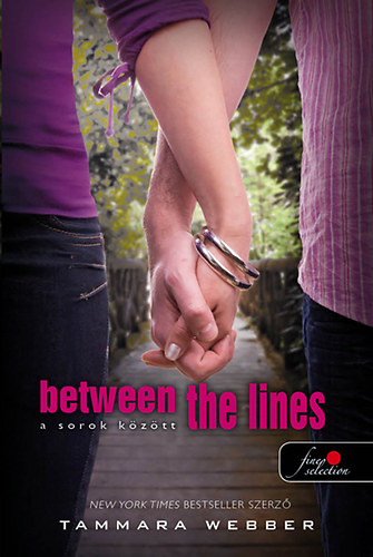 Tammara Webber - Between the lines - a sorok k�z�tt