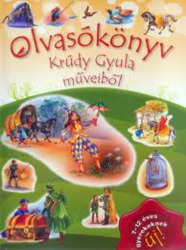Olvasókönyv Krúdy Gyula műveiből