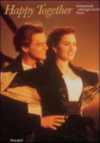 Peter W. Engelmeier - Happy Together - Hollywoods unvergessliche Paare