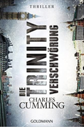 Charles Cumming - Die Trinity Verschw�rung