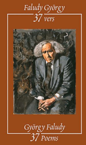 Faludy Gy�rgy - 37 vers - 37 Poems