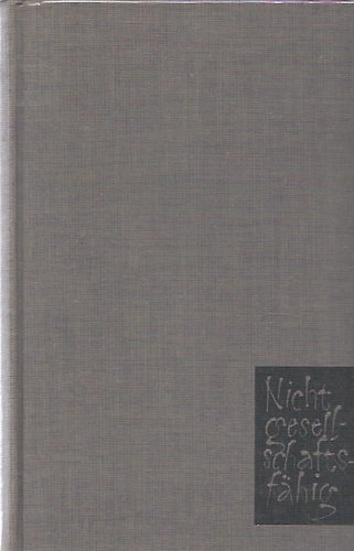 Arthur Miller - Nicht Gesellschaftsfahig