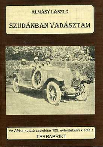 Almsy Lszl - Szudnban vadsztam