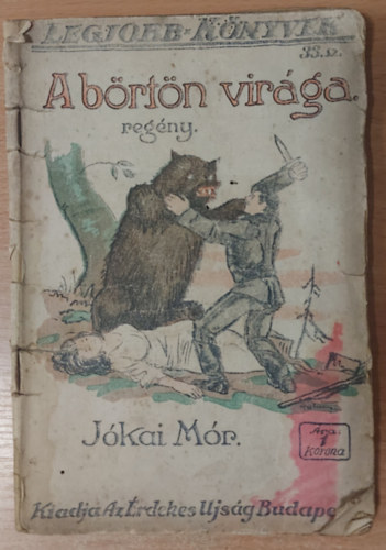 Jkai Mr - A brtn virga (Legjobb Knyvek 33.sz.)
