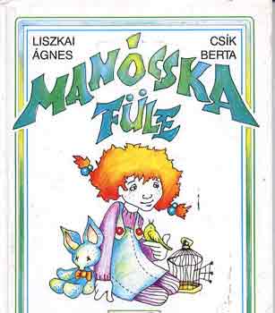 Liszkai �gnes - Man�cska f�le