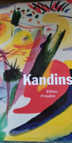 Kleine Freuden - Kandinsky
