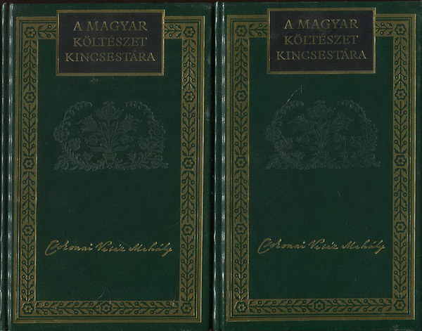 Csokonai Vit�z Mih�ly - Csokonai Vit�z Mih�ly k�ltem�nyei �s versford�t�sai I-II. (A Magyar K�lt�szet Kincsest�ra 6-7.)