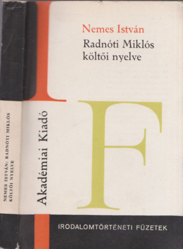 Nemes Istv�n - Radn�ti Mikl�s k�lt�i nyelve - DEDIK�LT!