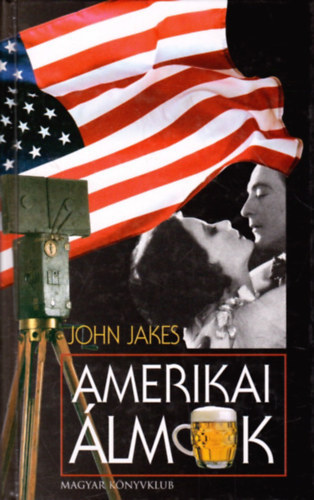 John Jakes - Amerikai �lmok