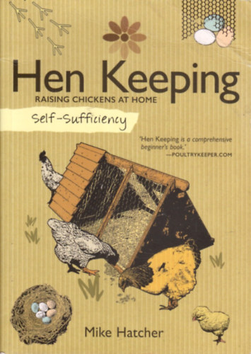 Mike Hatcher - Hen Keeping (Self Sufficiency)