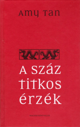 Amy Tan - A sz�z titkos �rz�k