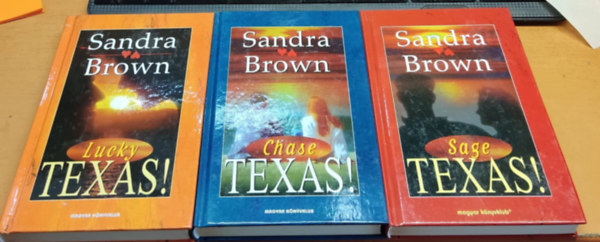 Sandra Brown - Texas! Lucky + Texas! Chase + Texas! Sage  (3 ktet )