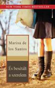 Maria de los Santos - s bestlt a szerelem