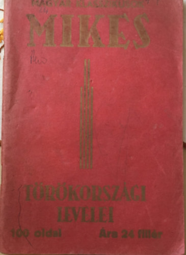 Sajt� al� rendezte �s bevezet�ssel ell�tta: Vajth� L�szl� - Mikes Kelemen t�r�korsz�gi levelei