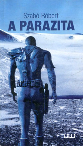 Szabó Róbert - A parazita