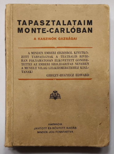 Ghczy-Hugyecz Jnos - Tapasztalataim Monte-Carlban: A kaszink gazsgai